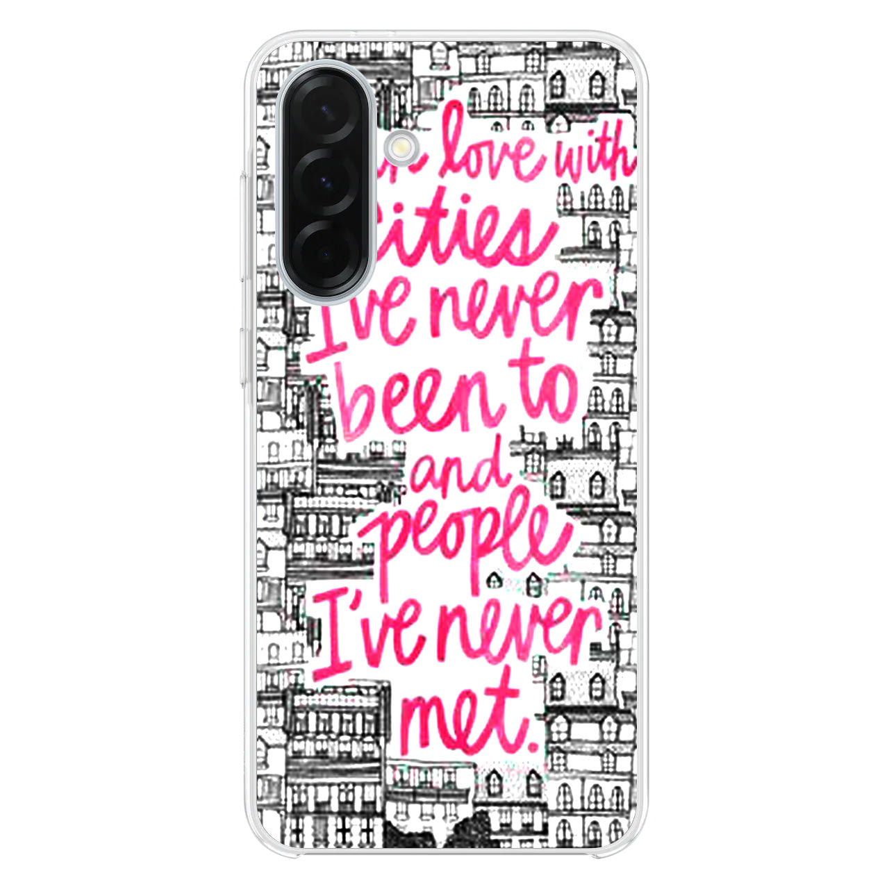 John Green Quotes I'm in Love With Cities Samsung Galaxy A26 5G / A36 5G / A56 5G Case