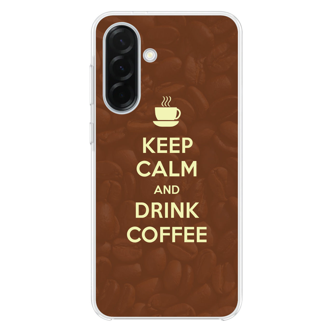 Keep Calm and Drink Coffee Samsung Galaxy A26 5G / A36 5G / A56 5G Case