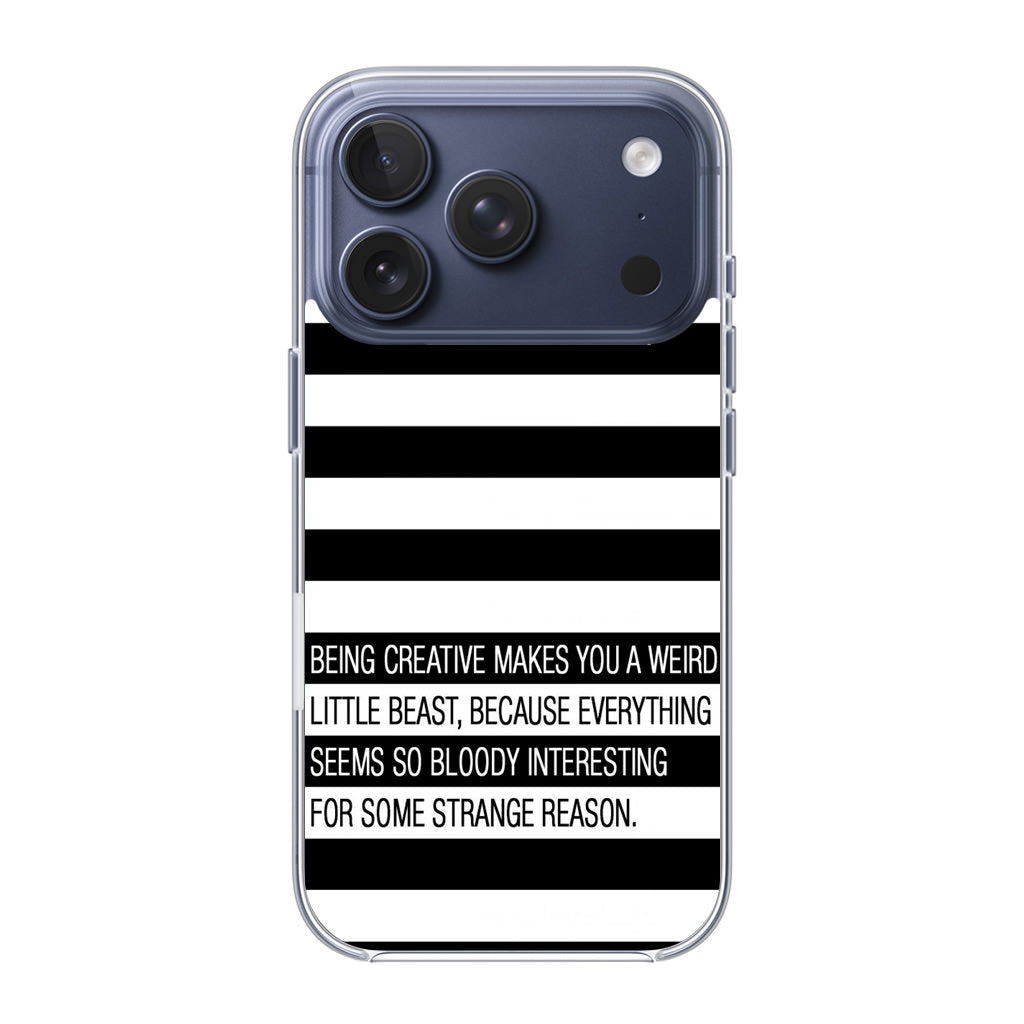 Being Creative Weird iPhone 17 Pro / 17 Pro Max Case