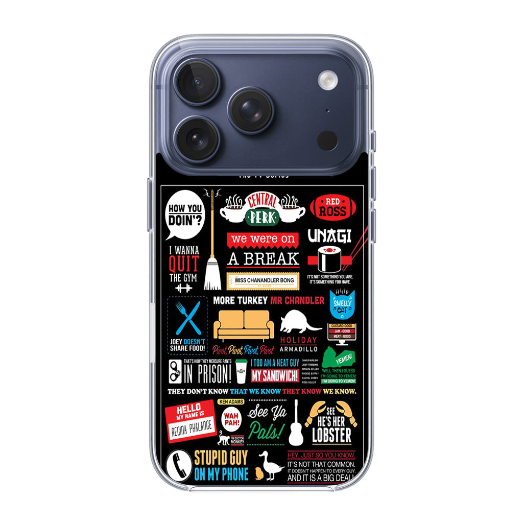 Friends TV Show Quotes Poster iPhone 17 Pro / 17 Pro Max Case