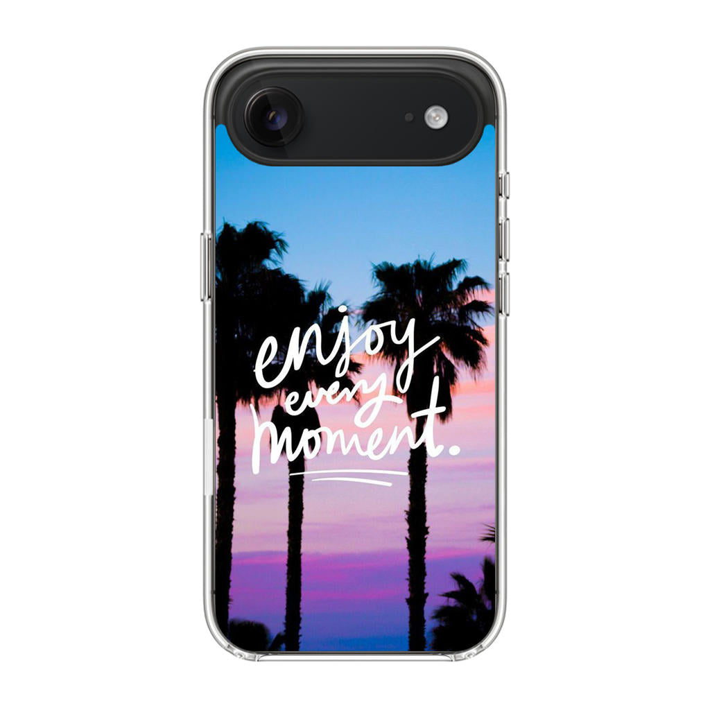 Enjoy Every Moment iPhone Air Case