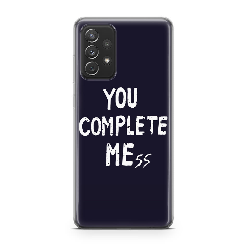 You Complete Me Galaxy A53 5G Case