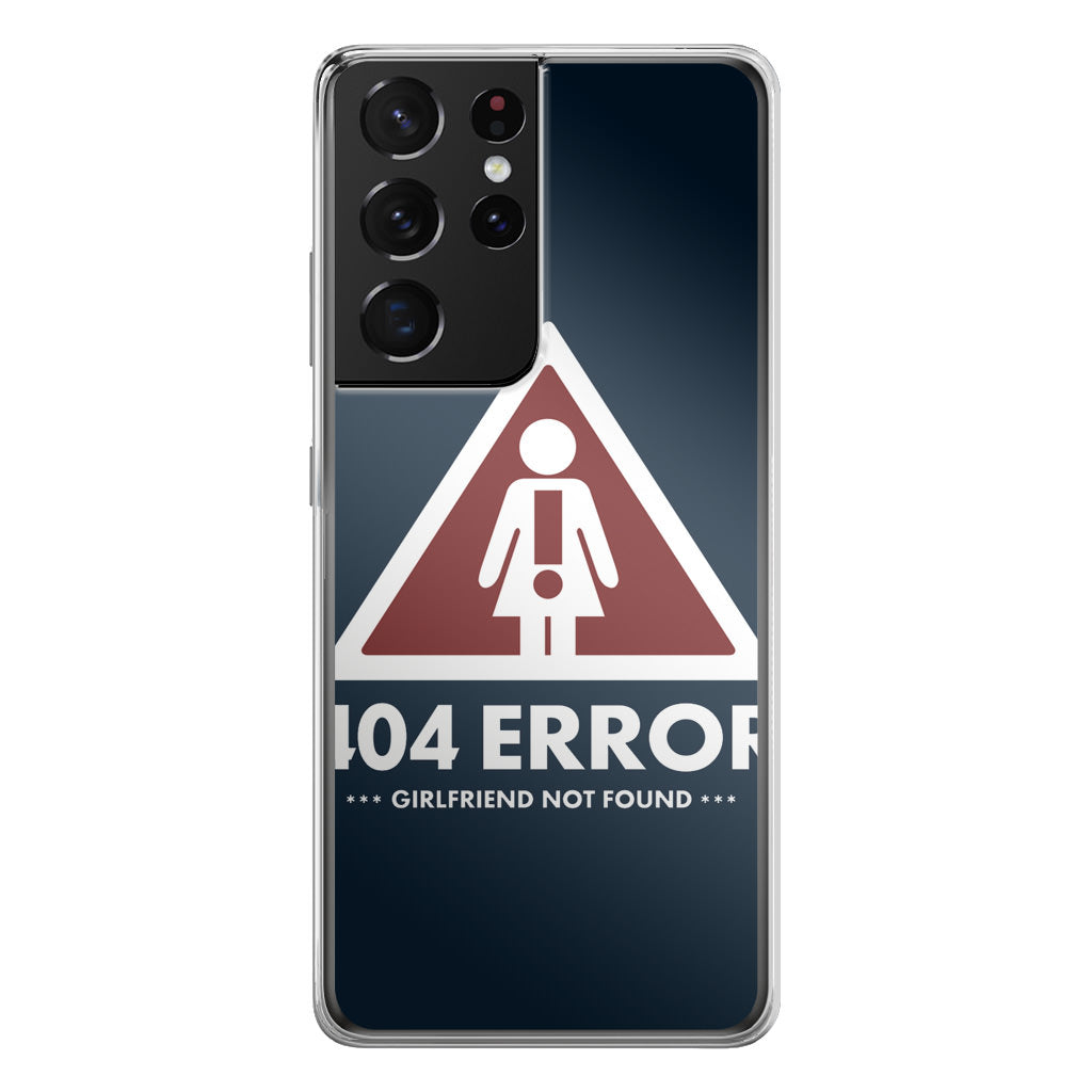 Girlfriend Not Found Error Galaxy S21 Ultra Case