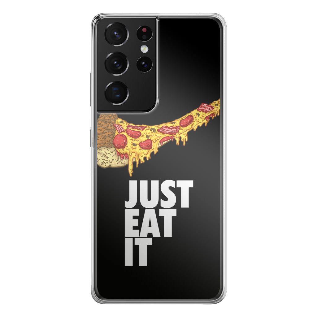 Just Eat It Galaxy S21 Ultra Case