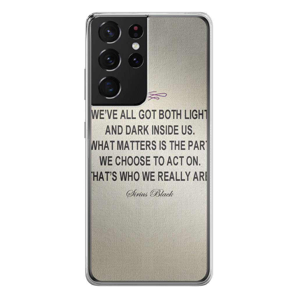 Sirius Black Quote Galaxy S21 Ultra Case