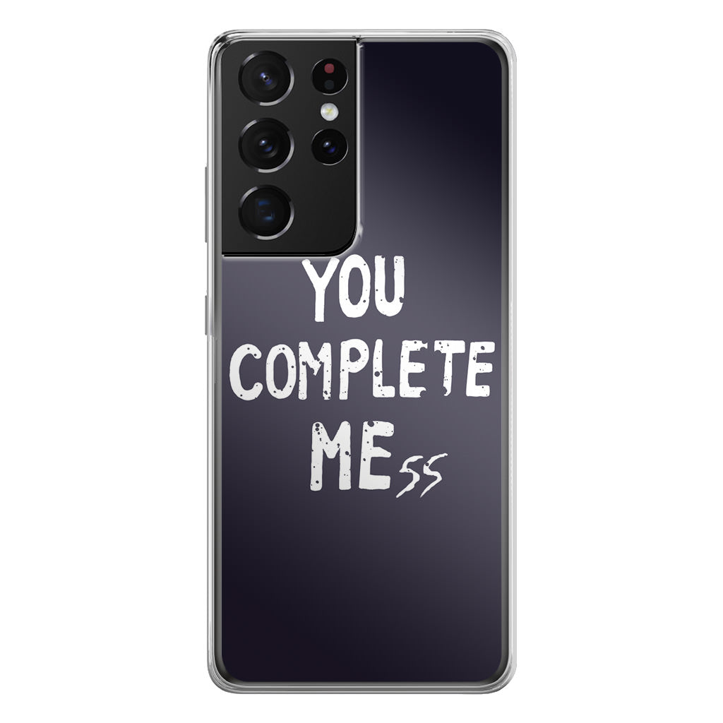 You Complete Me Galaxy S21 Ultra Case