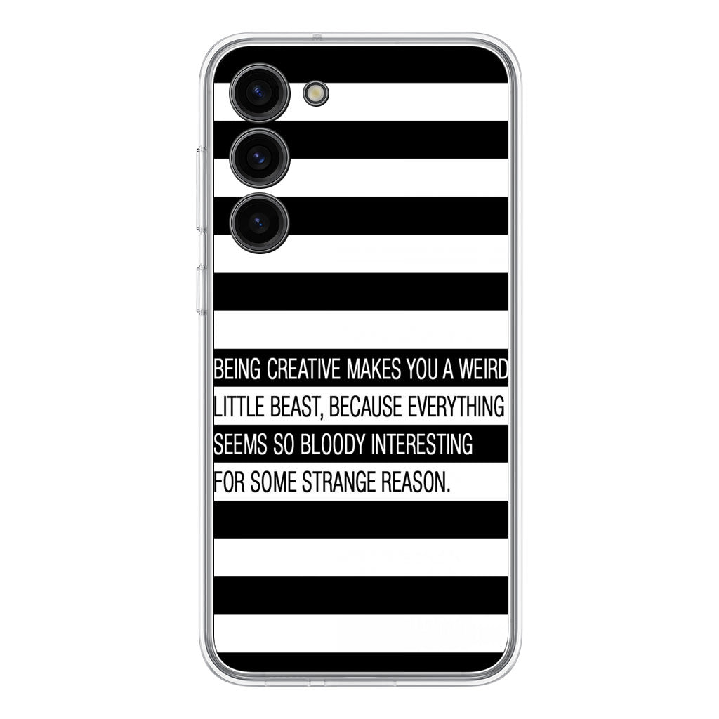 Being Creative Weird Samsung Galaxy S23 / S23 Plus Case
