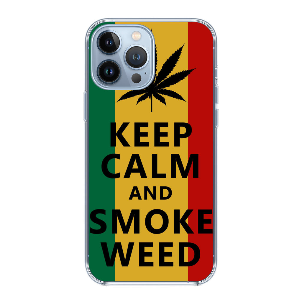 Keep Calm And Smoke Weed iPhone 13 Pro / 13 Pro Max Case