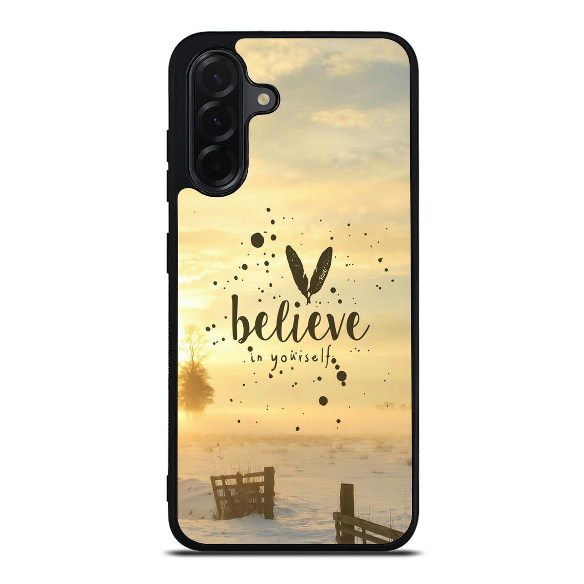 Believe in Yourself Samsung Galaxy A26 5G / A36 5G / A56 5G Case