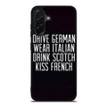 Drive German Wear Italian Drink Scotch Kiss French Samsung Galaxy A26 5G / A36 5G / A56 5G Case