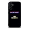 I'm Introvert Samsung Galaxy A26 5G / A36 5G / A56 5G Case