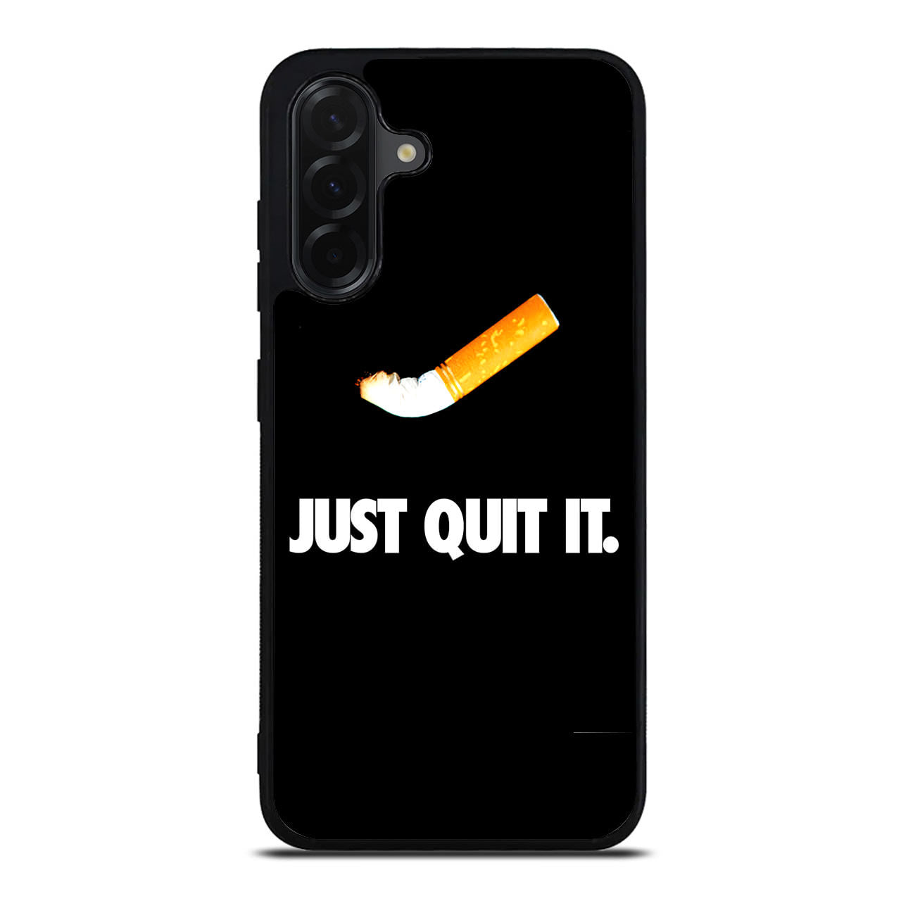 Just Quit Smoking Samsung Galaxy A26 5G / A36 5G / A56 5G Case