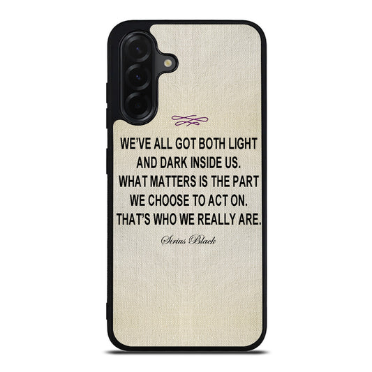 Sirius Black Quote Samsung Galaxy A26 5G / A36 5G / A56 5G Case