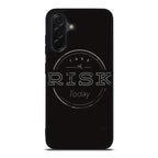 Take A Risk Samsung Galaxy A26 5G / A36 5G / A56 5G Case