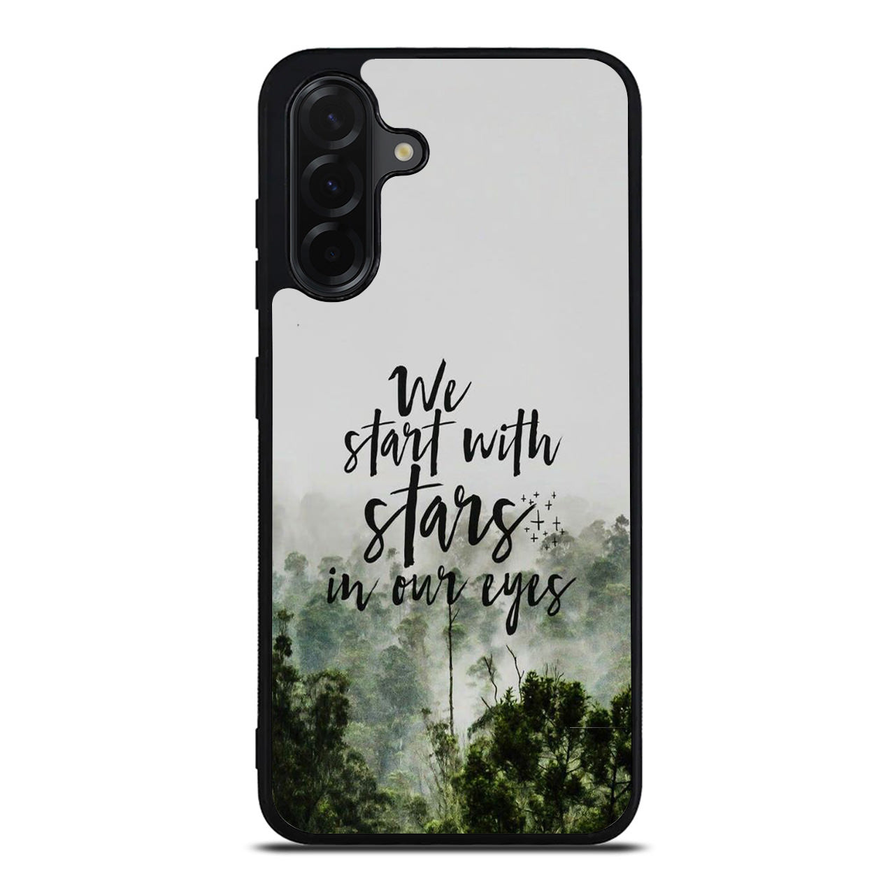 We Start with Stars Samsung Galaxy A26 5G / A36 5G / A56 5G Case