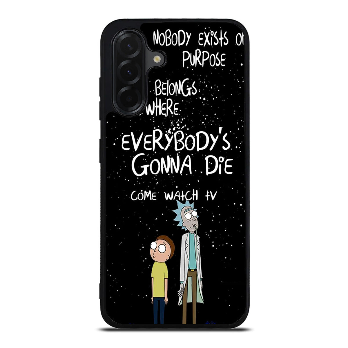 Rick And Morty Quotes Samsung Galaxy A26 5G / A36 5G / A56 5G Case