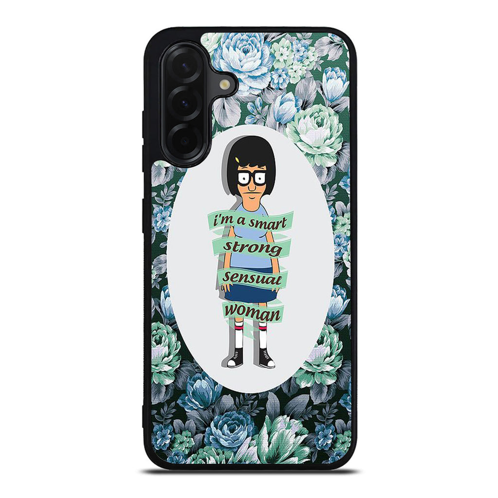 Tina Belcher Flower Woman Quotes Samsung Galaxy A26 5G / A36 5G / A56 5G Case