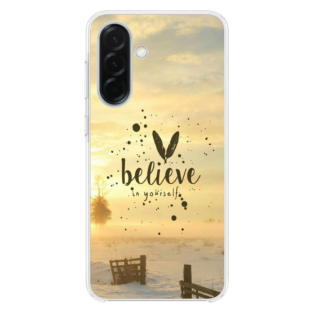 Believe in Yourself Samsung Galaxy A26 5G / A36 5G / A56 5G Case