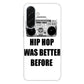 Hip Hop Was Better Before Samsung Galaxy A26 5G / A36 5G / A56 5G Case