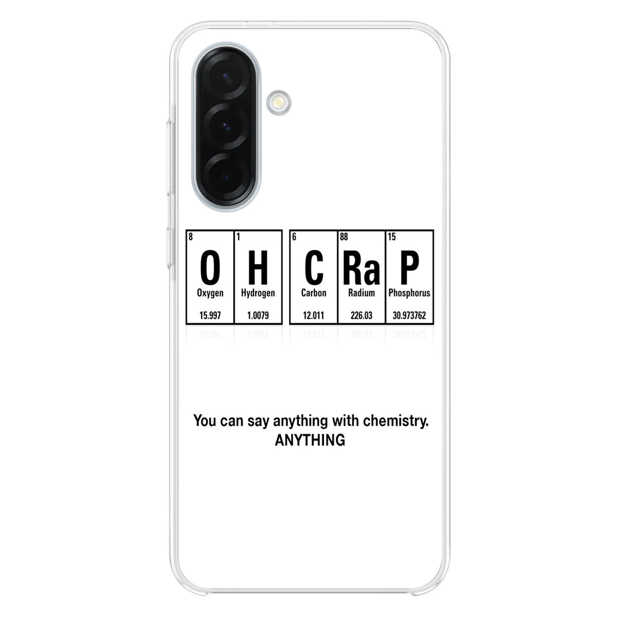 Humor Funny with Chemistry Samsung Galaxy A26 5G / A36 5G / A56 5G Case