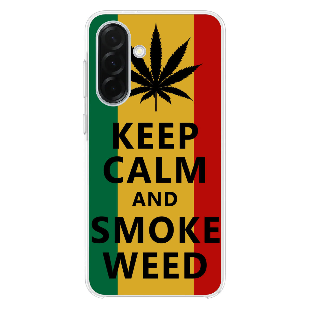 Keep Calm And Smoke Weed Samsung Galaxy A26 5G / A36 5G / A56 5G Case