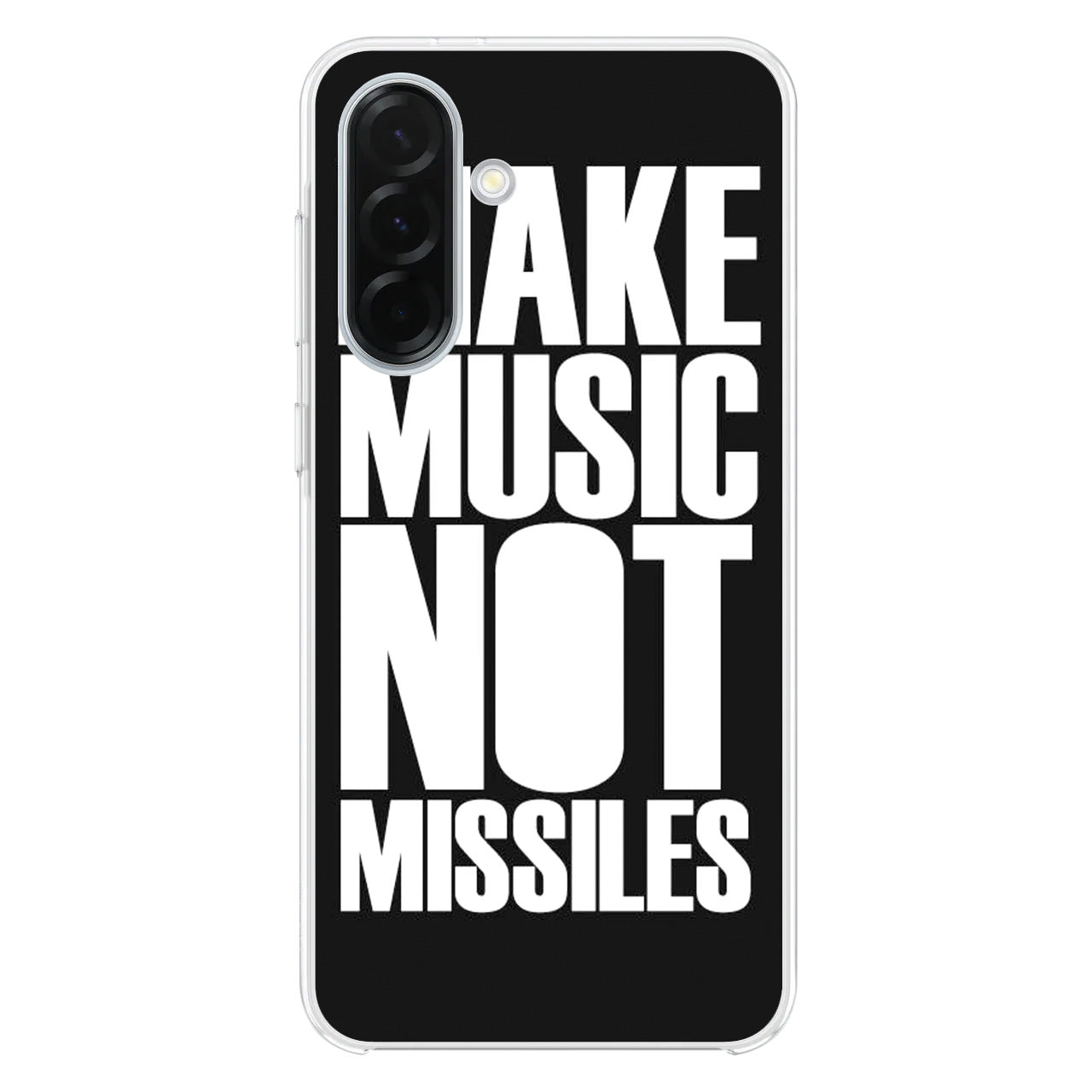 Make Music Not Missiles Samsung Galaxy A26 5G / A36 5G / A56 5G Case