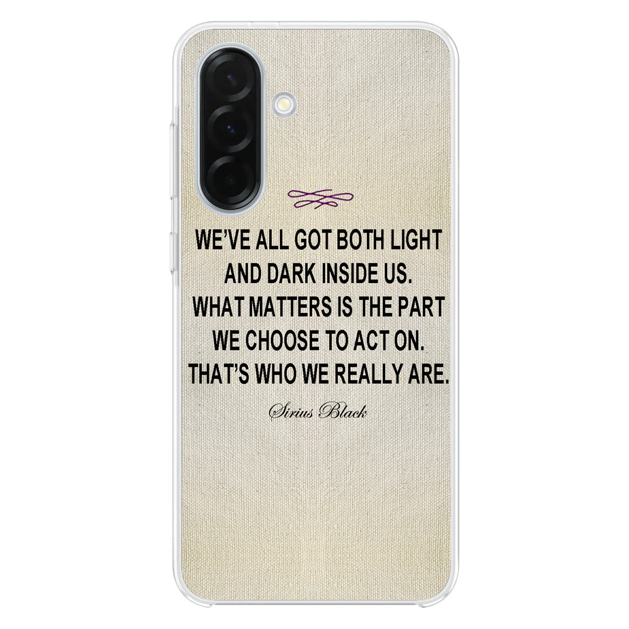 Sirius Black Quote Samsung Galaxy A26 5G / A36 5G / A56 5G Case