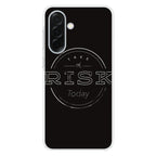Take A Risk Samsung Galaxy A26 5G / A36 5G / A56 5G Case