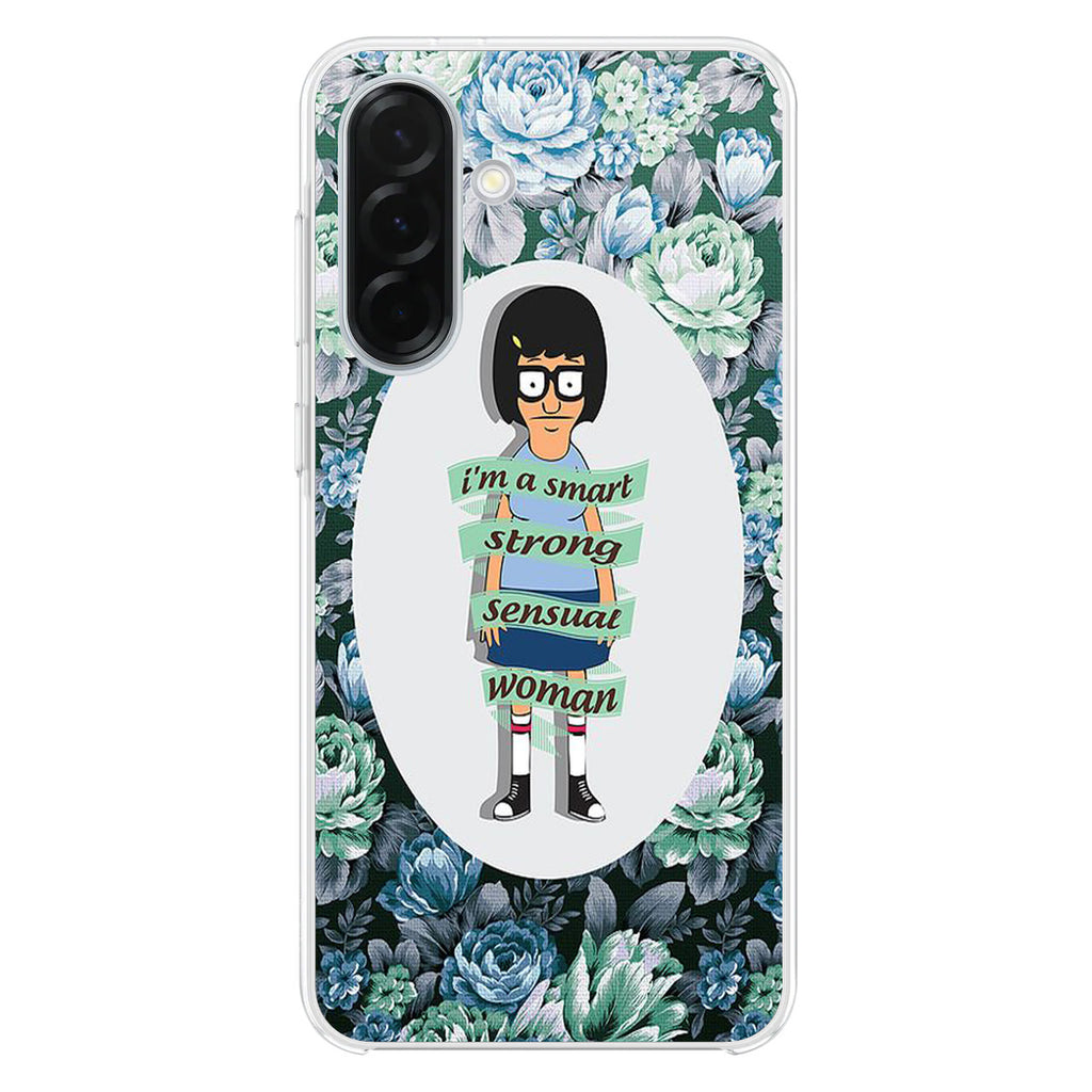 Tina Belcher Flower Woman Quotes Samsung Galaxy A26 5G / A36 5G / A56 5G Case