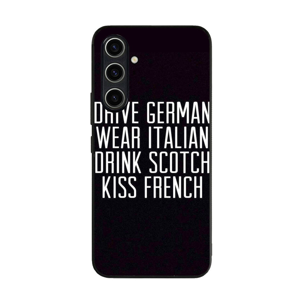 Drive German Wear Italian Drink Scotch Kiss French Samsung Galaxy A35 5G Case