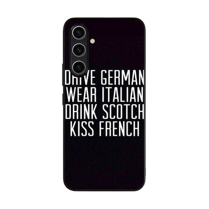 Drive German Wear Italian Drink Scotch Kiss French Samsung Galaxy A35 5G Case