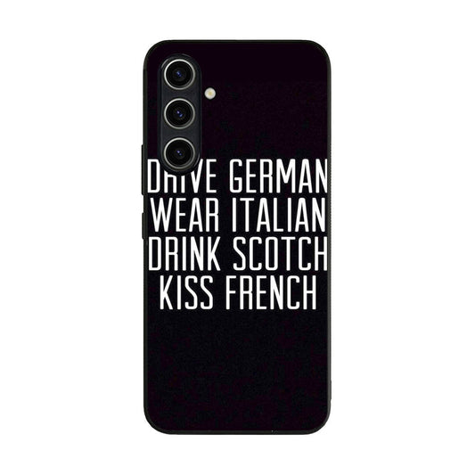 Drive German Wear Italian Drink Scotch Kiss French Samsung Galaxy A35 5G Case