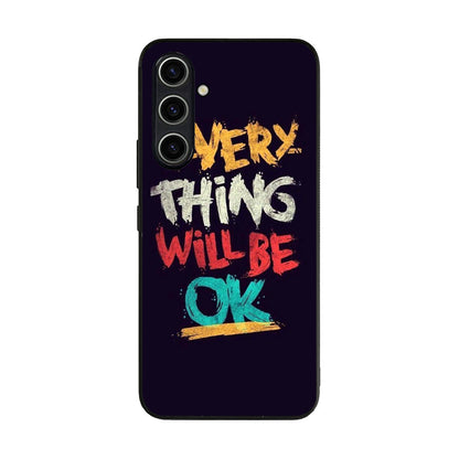 Everything Will Be Ok Samsung Galaxy A35 5G Case