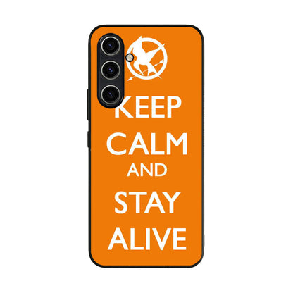 Keep Calm and Stay Alive Samsung Galaxy A35 5G Case