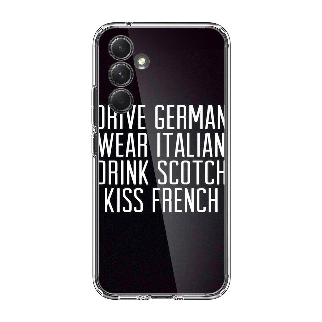 Drive German Wear Italian Drink Scotch Kiss French Samsung Galaxy A35 5G Case