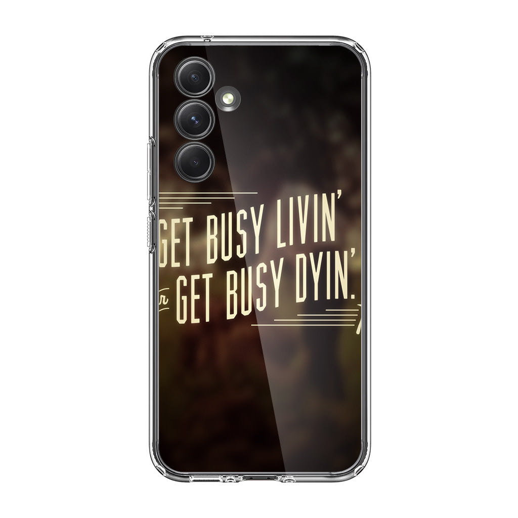 Get Living or Get Dying Samsung Galaxy A35 5G Case