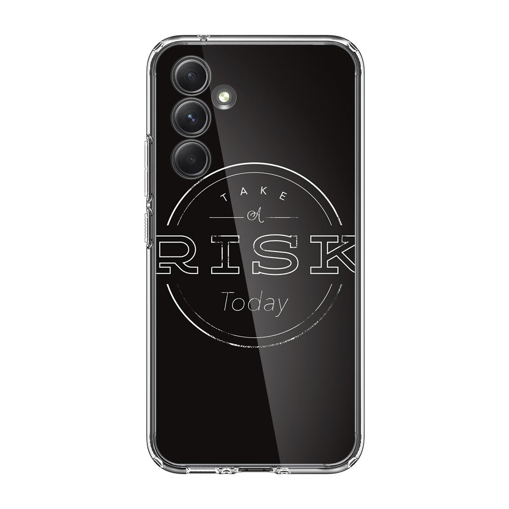 Take A Risk Samsung Galaxy A35 5G Case