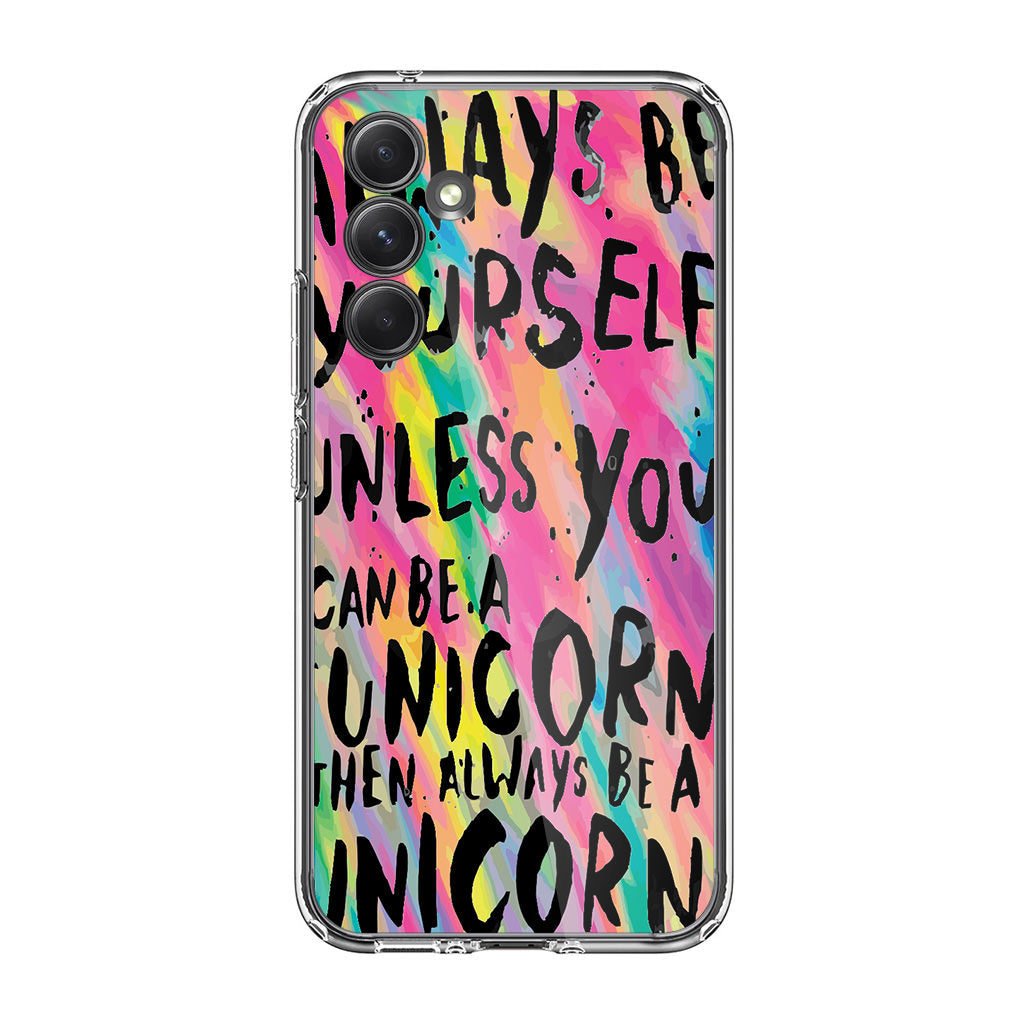 Rainbow Unicorn Quote Samsung Galaxy A35 5G Case