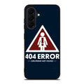 Girlfriend Not Found Error Samsung Galaxy A37 5G / A57 5G Case