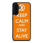 Keep Calm and Stay Alive Samsung Galaxy A37 5G / A57 5G Case
