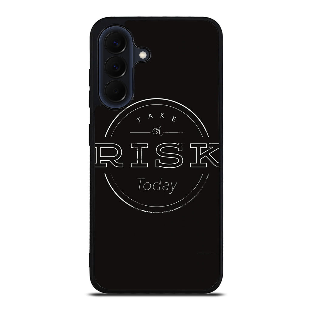 Take A Risk Samsung Galaxy A17 5G / A27 5G Case