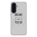 Dreams Don't Work Unless You Do Samsung Galaxy A37 5G / A57 5G Case