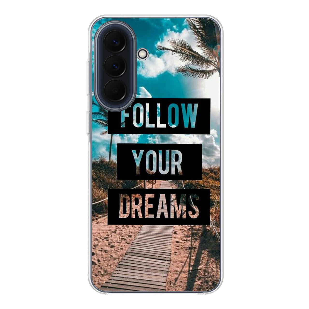 Follow Your Dream Samsung Galaxy A37 5G / A57 5G Case