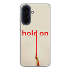 Hold On Samsung Galaxy A37 5G / A57 5G Case