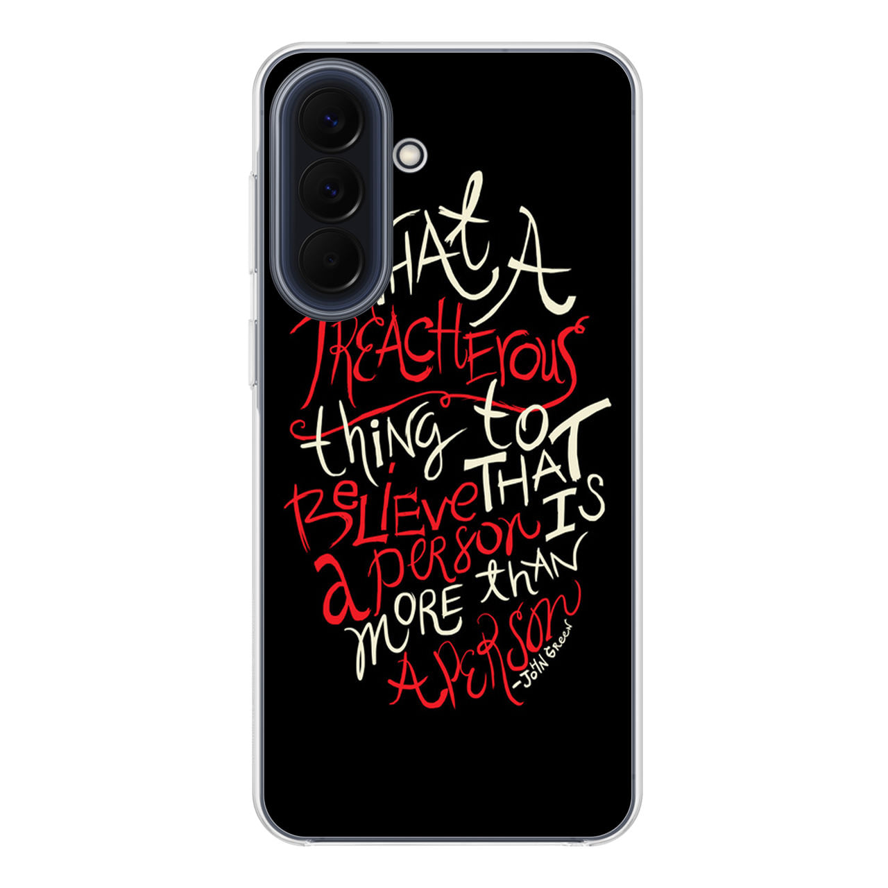 John Green Quotes More Than A Person Samsung Galaxy A37 5G / A57 5G Case
