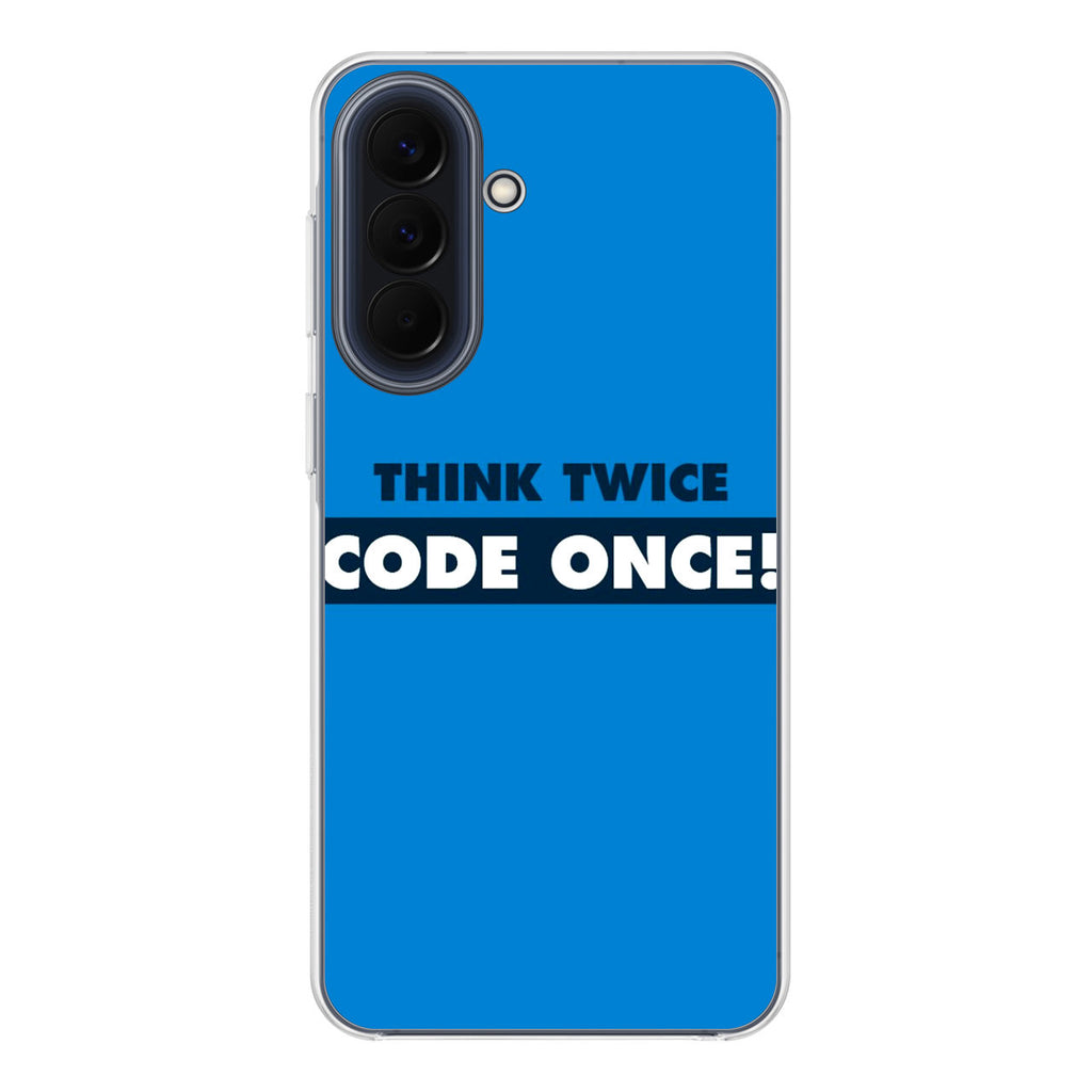 Think Twice Code Once Samsung Galaxy A17 5G / Galaxy A27 5G Case