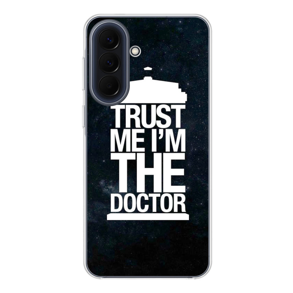 Trust Me I Am Doctor Samsung Galaxy A17 5G / Galaxy A27 5G Case