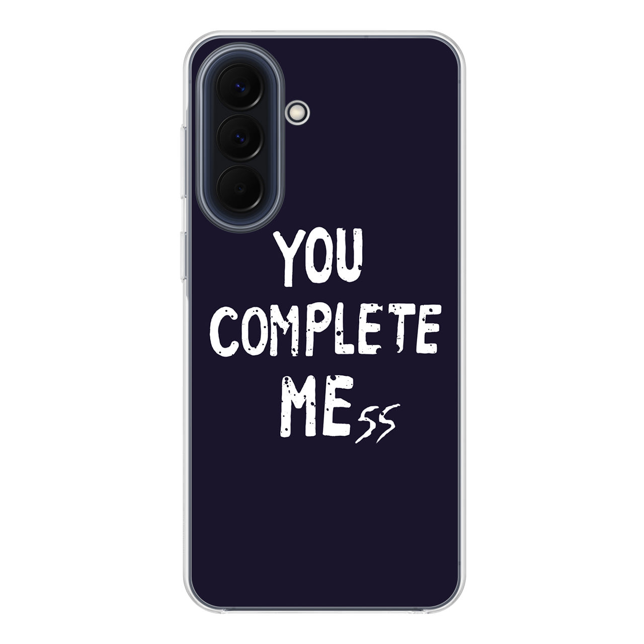You Complete Me Samsung Galaxy A37 5G / A57 5G Case