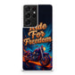 Ride For Freedom Samsung Galaxy S21 Ultra Case
