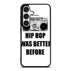 Hip Hop Was Better Before Samsung Galaxy S24 FE Case